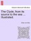 The Clyde, from Its Source to the Sea ... Illustrated.