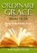 Lorraine, M: Ordinary Grace - Weeks 18-34