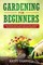 Gardening for Beginners