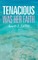 Tenacious Was Her Faith
