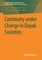 Continuity Under Change in Dayak Societies