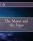The Moon and the Stars
