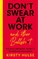 Don't Swear at Work