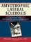 Amyotrophic Lateral Sclerosis