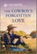 The Cowboy's Forgotten Love