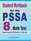Student Workbook for the PSSA 8 Math Test