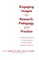 Engaging Images for Research, Pedagogy, and Practice