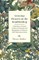 Growing Flowers on the Smallholding - A Selection of Classic Articles on Varieties and Management of Flowers (Self-Sufficiency Series)