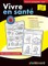 Vivre En Sante? 1-3