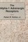 The Alpha-1 Adrenergic Receptors