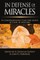 In Defense of Miracles
