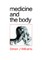 Medicine and the Body