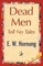 Dead Men Tell No Tales