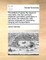 The Defects of Police the Cause of Immorality, and the Continual Robberies Committed, Particularly in and about the Metropolis