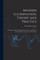 Modern Illumination, Theory and Practice