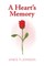 A Heart's Memory