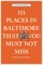 Robicelli, A: 111 Places in Baltimore That You Must Not Miss