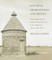Kitchens, Smokehouses, and Privies