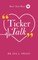 Ticker Talk