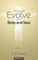 How to Evolve your Body and Soul