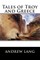 Tales of Troy and Greece