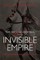 The Second Coming of the Invisible Empire