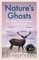 Nature's Ghosts