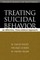 Treating Suicidal Behavior