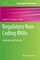 Regulatory Non-Coding Rnas