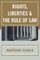 Rights, Liberties & the Rule of Law