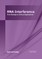 RNA Interference: From Biology to Clinical Applications