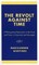 The Revolt Against Time