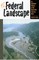 The Federal Landscape