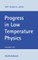 Progress in Low Temperature Physics