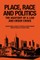 Place, Race and Politics