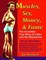 Muscles, Sex, Money, & Fame