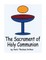 The Sacrament of Holy Communion