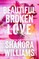 Beautiful Broken Love