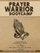 Prayer Warrior Bootcamp