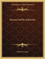 Success and Its Achievers Success and Its Achievers