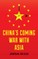 China's Coming War with Asia