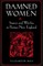 Damned Women