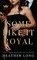 Some Like It Royal