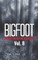 Bigfoot Frightening Encounters