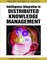 Intelligence Integration in Distributed Knowledge Management