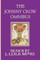 The Johnny Crow Omnibus featuring Johnny Crow's Garden, Johnny Crow's Party and Johnny Crow's New Garden (in color)