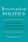Reservation Politics