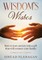 Wisdom's Wishes - How to turn anxiety into a gift that will connect your family