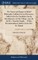 The Nature and Danger of Infidel Philosophy, Exhibited in two Discourses, Addressed to the Candidates for the Baccalaureate, in Yale College, 1797. By the Rev. Timothy Dwight, ... With a Recommendatory Address by the Rev. Dr. Ryland