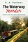 The Waterway Murder